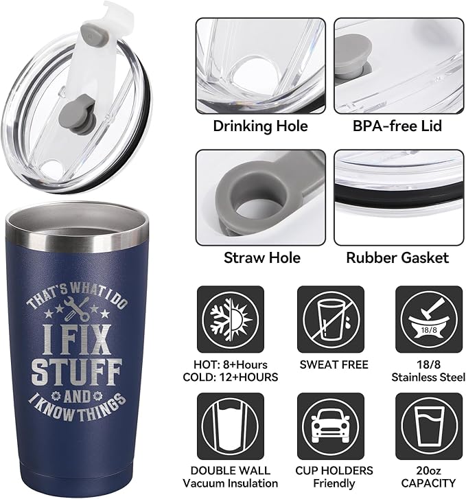 Father's Day Gift for Dad, Grandpa, Husband & Mechanics – 20oz Navy Blue Tumbler | I Fix Stuff & I Know Things - Funny Christmas Birthday Gift for Men | Dad Gifts