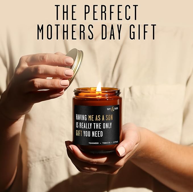 Mothers Day Gifts for Mom, Mom Gifts From Son - 'Having me as a Son' Soy Candle, w/Mahogany Teakwood I Mom Birthday Gifts from Son Ideas I 50Hr Burn, USA Made