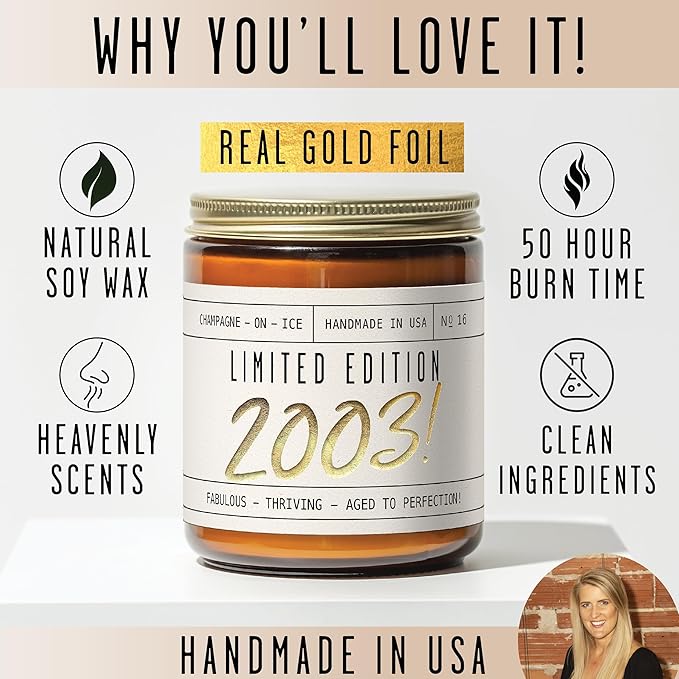 22nd Birthday Gifts for Women - 'Limited Edition 2003' Soy Candle, w/Champagne on Ice I 22 Birthday Gifts for Women I 22rd Gift for Her Ideas I 9oz Reusable Jar, 50Hr Burn, Made in USA